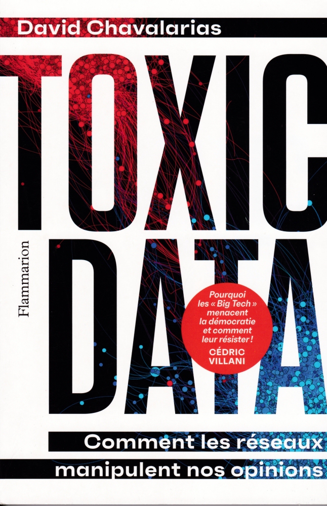 Toxic Data David Chavalarias